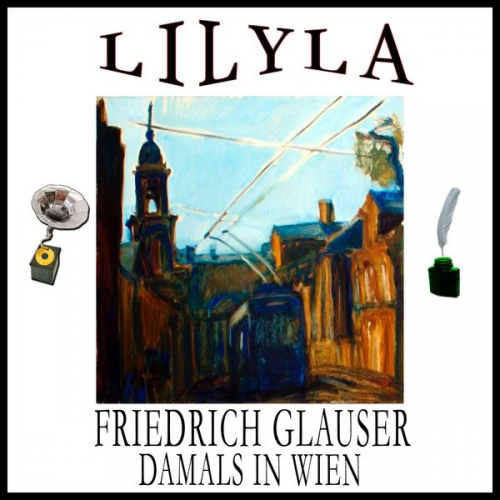 Friedrich Glauser - Damals in Wien