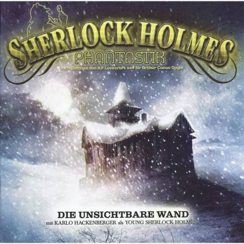 Markus Winter - Sherlock Holmes Phantastik, Die unsichtbare Wand