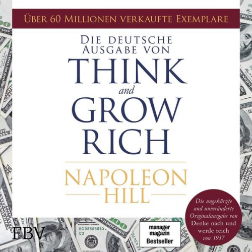 Napoleon Hill - Think and Grow Rich – Deutsche Ausgabe