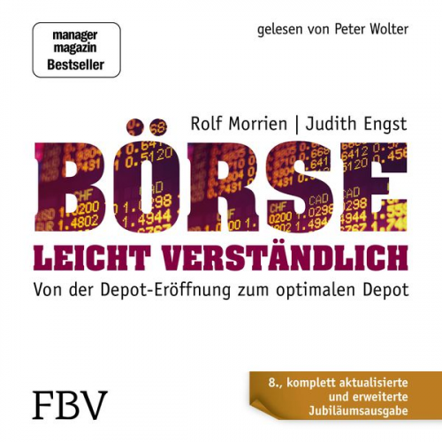 Judith Engst Rolf Morrien - Börse leicht verständlich - Jubiläums-Edition