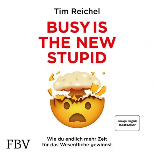 Tim Reichel - Busy is the New Stupid