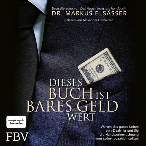 Markus Elsässer - Dieses Buch ist bares Geld wert