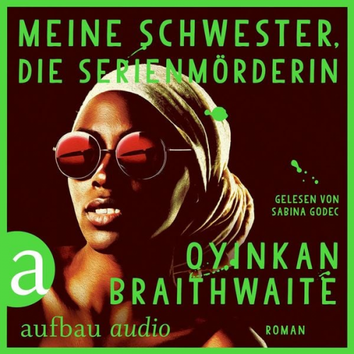 Oyinkan Braithwaite - Meine Schwester, die Serienmörderin