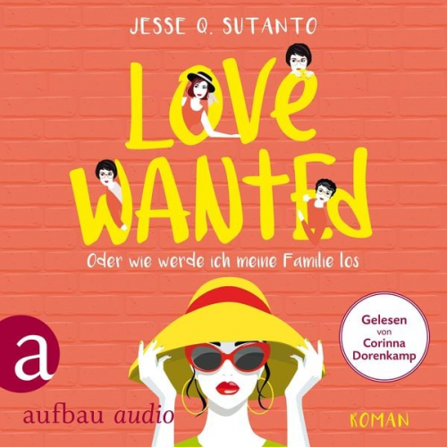 Jesse Q. Sutanto - Love wanted - Oder wie werde ich meine Familie los