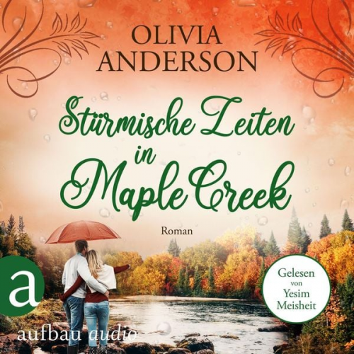 Olivia Anderson - Stürmische Zeiten in Maple Creek