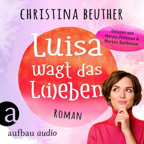 Christina Beuther - Luisa wagt das L(i)eben