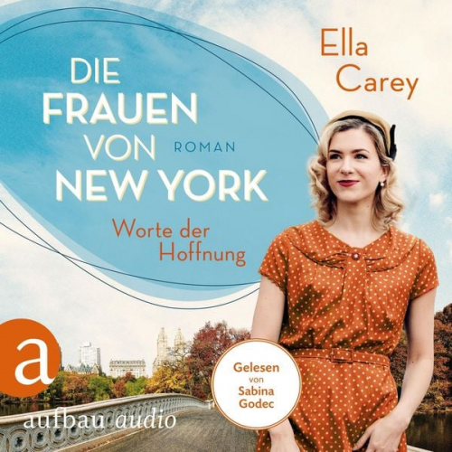 Ella Carey - Die Frauen von New York - Worte der Hoffnung