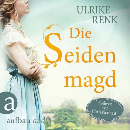 Ulrike Renk - Die Seidenmagd