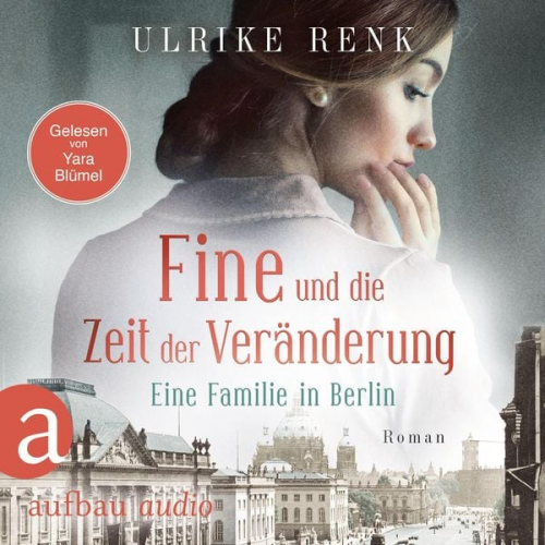 Ulrike Renk - Fine und die Zeit der Veränderung - Eine Familie in Berlin