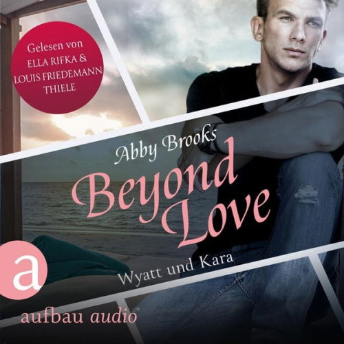 Abby Brooks - Beyond Love - Wyatt und Kara