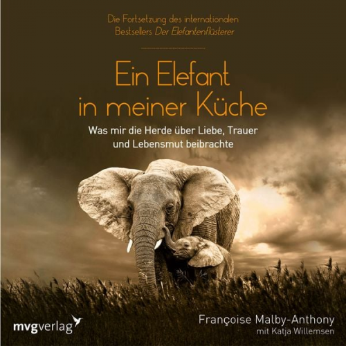 Francoise Malby-Anthony Katja Willemsen - Ein Elefant in meiner Küche