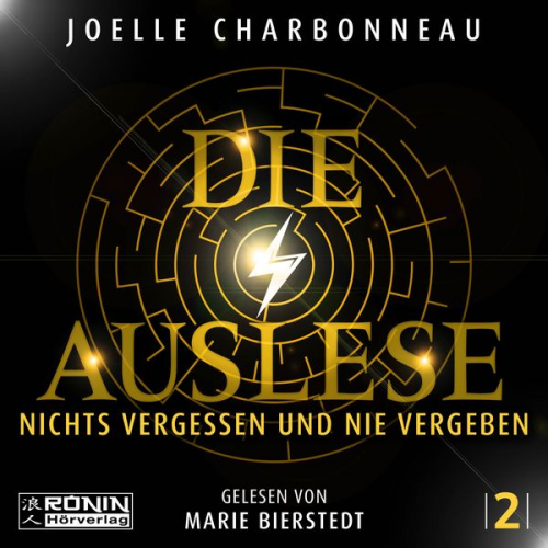 Joelle Charbonneau - Die Auslese - Nichts vergessen und nie vergeben