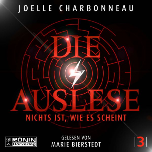 Joelle Charbonneau - Die Auslese - Nichts ist, wie es scheint