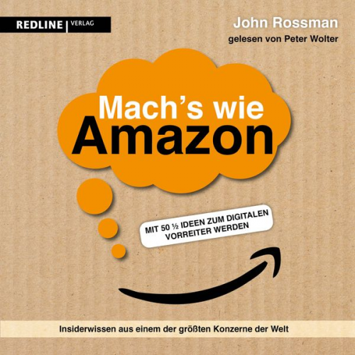 John Rossman - Mach's wie Amazon!