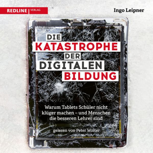 Ingo Leipner - Die Katastrophe der digitalen Bildung