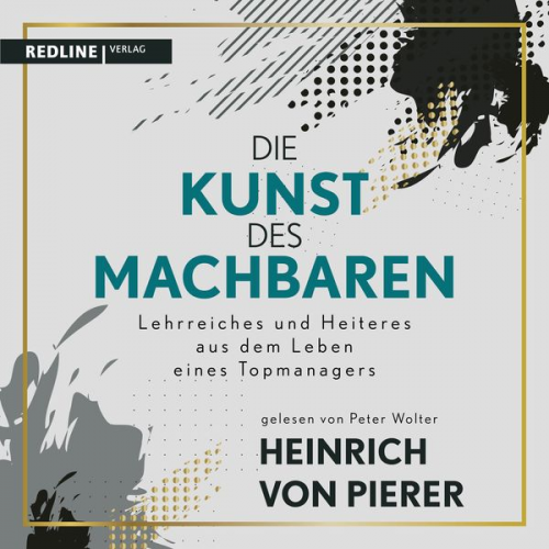 Heinrich Pierer - Die Kunst des Machbaren