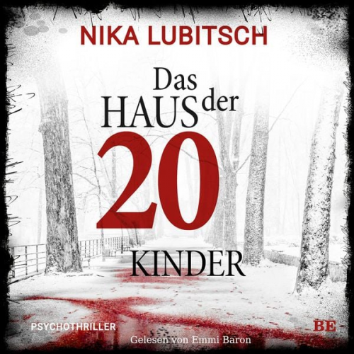 Nika Lubitsch - Das Haus der 20 Kinder