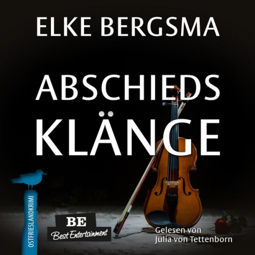 Elke Bergsma - Abschiedsklänge - Ostfrieslandkrimi