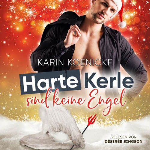 Karin Koenicke - Harte Kerle sind keine Engel