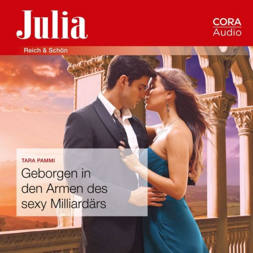 Tara Pammi - Geborgen in den Armen des sexy Milliardärs (Julia 2440)