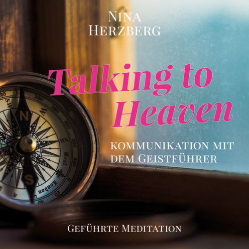 Nina Herzberg - Talking to Heaven