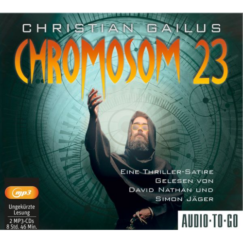 Christian Gailus - Chromosom 23 - Eine Thriller-Satire