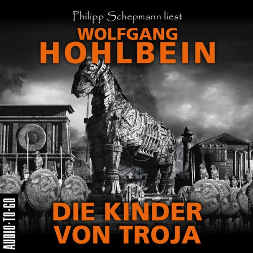 Wolfgang Hohlbein - Die Kinder von Troja