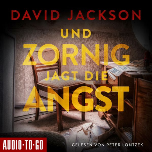 David Jackson - Und zornig jagt die Angst