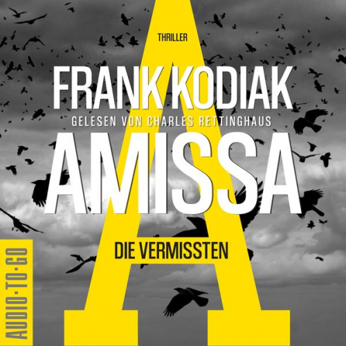 Frank Kodiak - Amissa. Die Vermissten