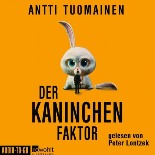 Antti Tuomainen - Der Kaninchen-Faktor