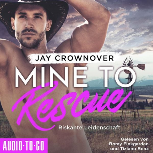 Jay Crownover - Mine to Rescue - Riskante Leidenschaft