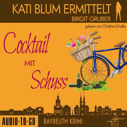 Birgit Gruber - Cocktail mit Schuss