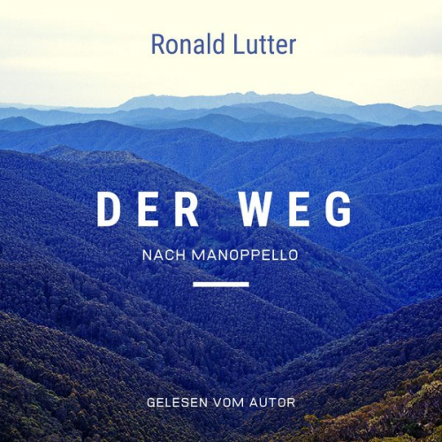 Ronald Lutter - Der Weg nach Manoppello