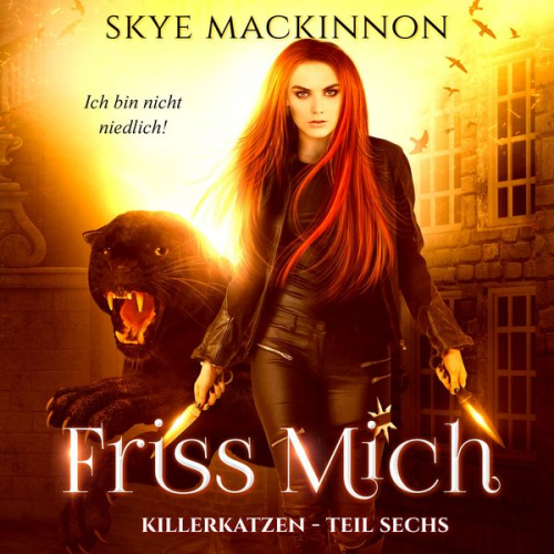 Skye MacKinnon - Killerkatzen - Teil 6