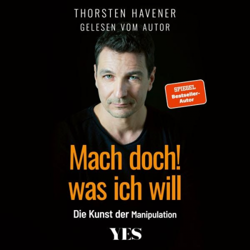 Thorsten Havener - Mach doch, was ich will