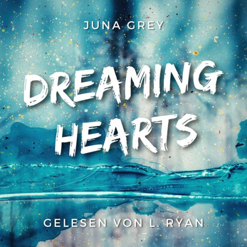 Juna Grey - Dreaming Hearts