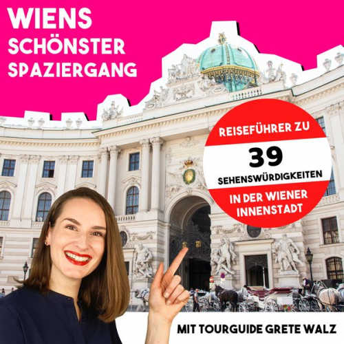 Grete Walz - Wiens schönster Spaziergang mit Tourguide Grete Walz