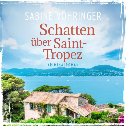 Sabine Vöhringer - Schatten über Saint Tropez