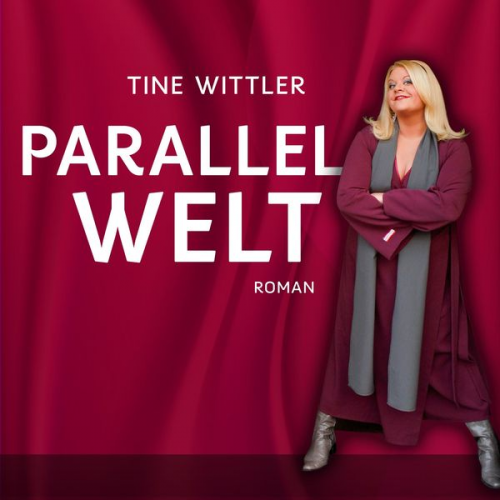 Tine Wittler - Parallelwelt