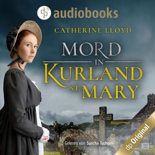 Catherine Lloyd - Mord in Kurland St. Mary