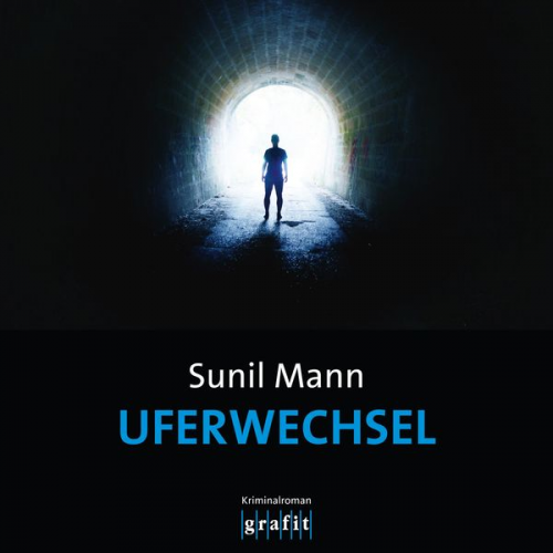 Sunil Mann - Uferwechsel