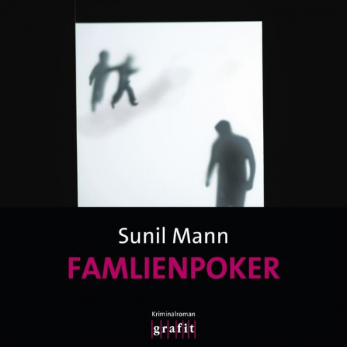 Sunil Mann - Familienpoker