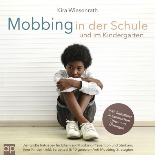 Kira Wiesenrath - Mobbing in Schule und Kindergarten