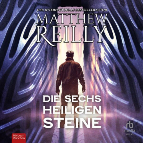 Matthew Reilly - Die sechs heiligen Steine