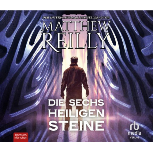 Matthew Reilly - Die sechs heiligen Steine