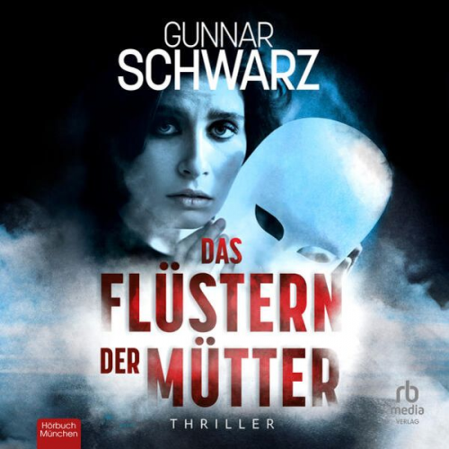 Gunnar Schwarz - Das Flüstern der Mütter