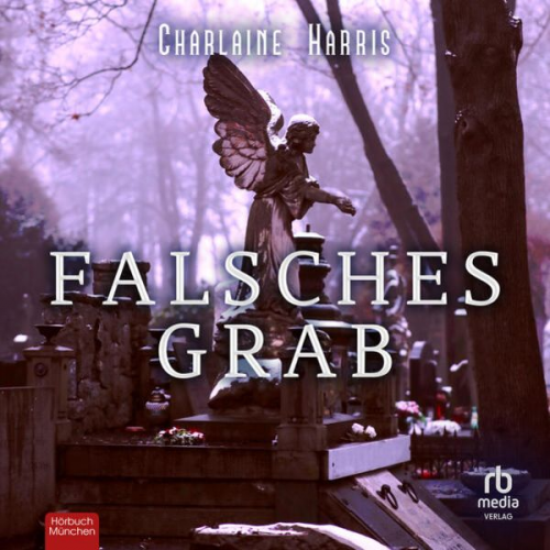 Charlaine Harris - Falsches Grab