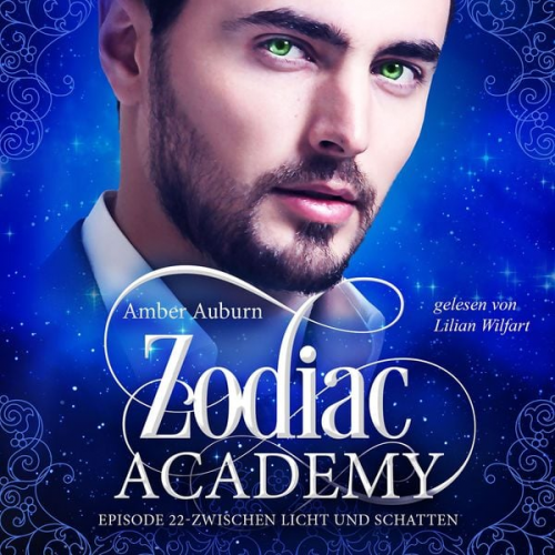 Amber Auburn - Zodiac Academy, Episode 22 - Zwischen Licht und Schatten