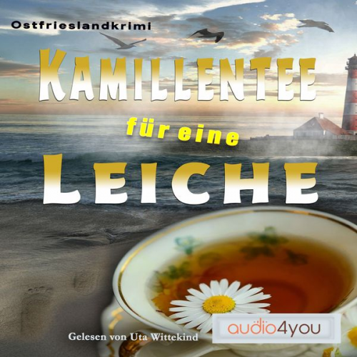 Ele Wolff - Kamillentee für eine Leiche