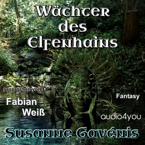 Susanne Gavénis - Wächter des Elfenhains